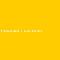 Ergonomischer Viscose-Klositz
