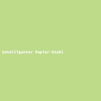 Intelligenter Papier-Stuhl