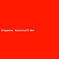 Eleganter Kunststoff-Hut