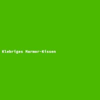Klebriges Marmor-Kissen