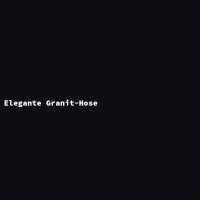 Elegante Granit-Hose