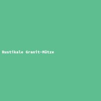 Rustikale Granit-Mütze