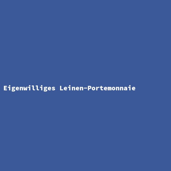 Eigenwilliges Leinen-Portemonnaie