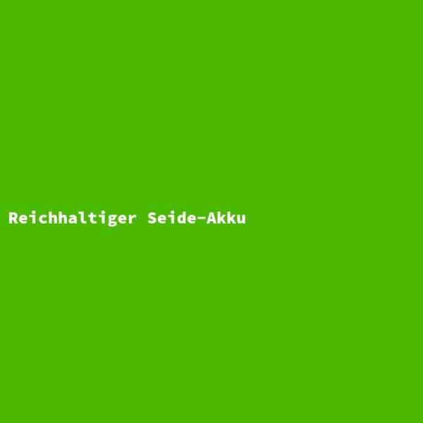 Reichhaltiger Seide-Akku